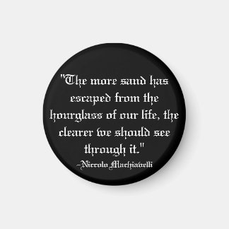 Machiavelli quote magnet