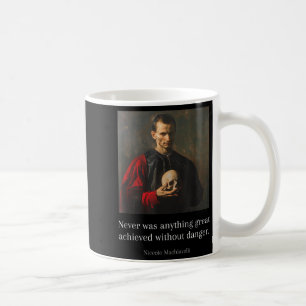 Machiavelli Quotes Art Of War Machiavellian Wise E Coffee Mug