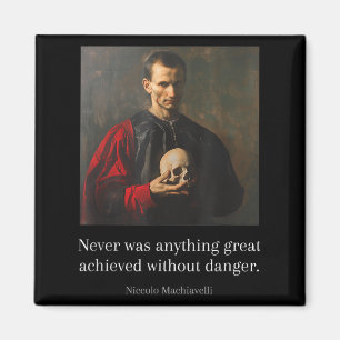 Machiavelli Quotes Art Of War Machiavellian Wise E Magnet