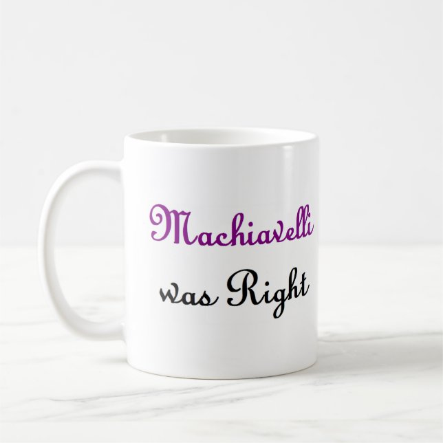 machiavelli was right coffee mug (Left)