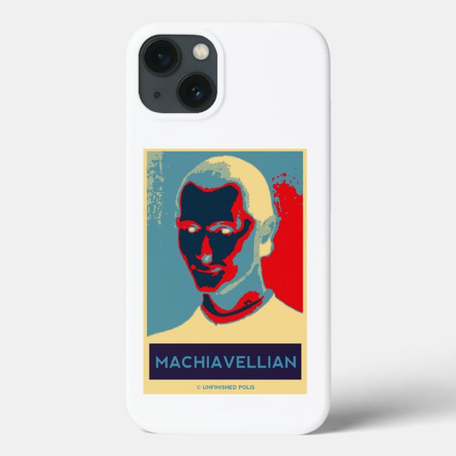 Machiavellian (Obama-style Machiavelli Poster) Case-Mate iPhone Case (Back)