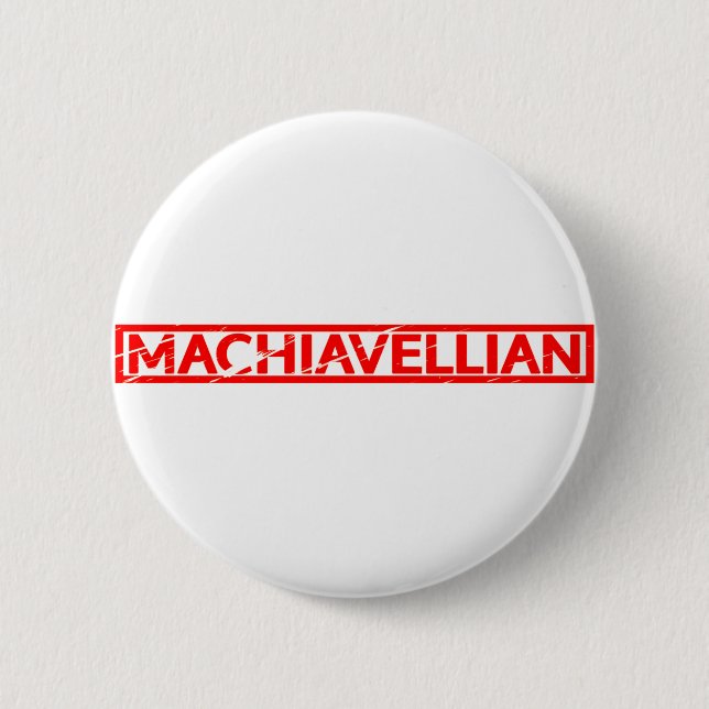 Machiavellian Stamp 6 Cm Round Badge (Front)