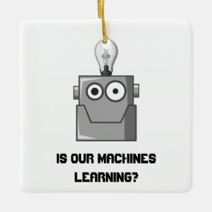 Machine Learning Technology Humour Ceramic Ornament