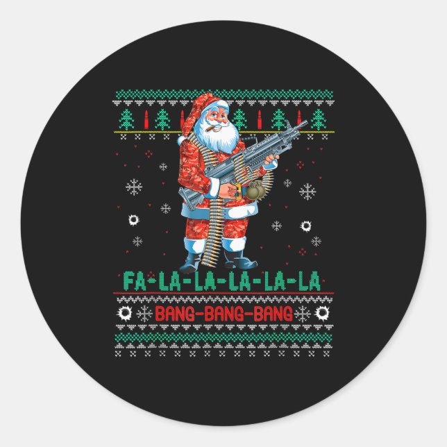 Machine Santa Claus Gun Lover Ugly Christmas Sweat Classic Round Sticker (Front)