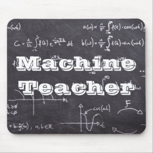 Machine Teacher Mouse Mat