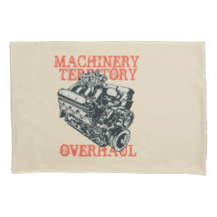 Machinery territory pillowcase