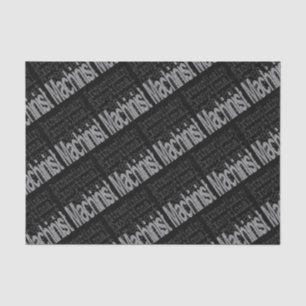 Machinist Extraordinaire Tissue Paper