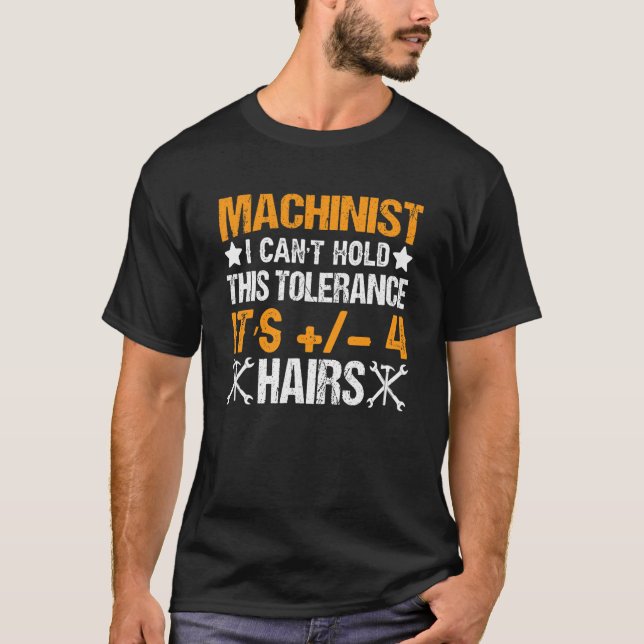 Machinist Joke Tolerance Cnc Mill Tool Box Fly Cut T-Shirt (Front)