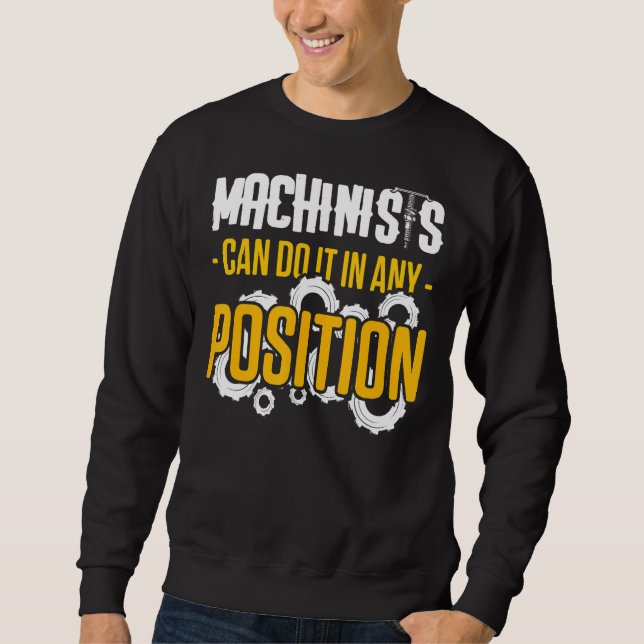 Machinist Machine Operator Machining 2 Sweatshirt (Front)