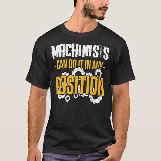 Machinist Machine Operator Machining 2 T-Shirt (Front)