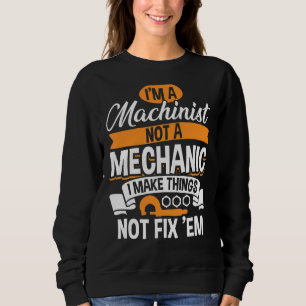 Machinist Mate And Engineer Humour   Cnc Machinist Sweatshirt