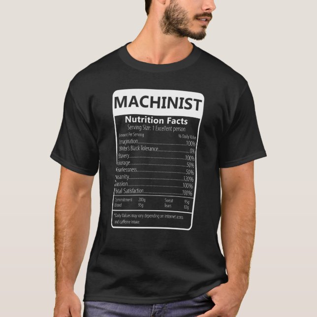 Machinist Nutrition Facts Sarcastic Graphic T-Shirt (Front)