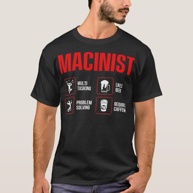 Machinist Solving Machine Operator Machining T-Shirt (Front)