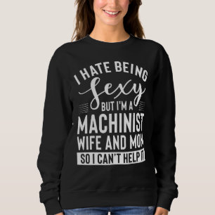 Machinist Wife And Mum Apparel Awesome Moms Desi Sweatshirt