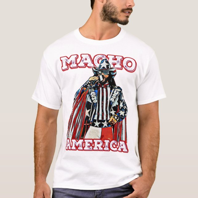 Macho Man T-ShirtMacho America T-Shirt (Front)