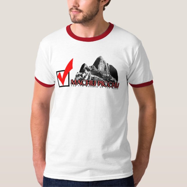 Machu Picchu: check! T-Shirt (Front)