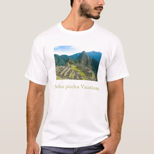 MACHU PICCHU VACATIONS T-Shirt (Front)