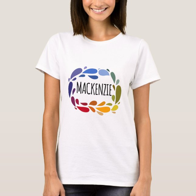 Mackenzie Name Cute Colourful Gift Named Mackenzie T-Shirt (Front)