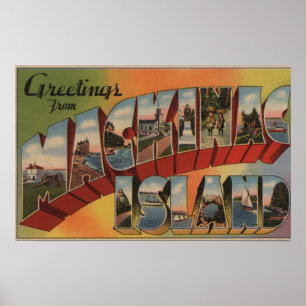 Mackinac, Michigan - Large Letter Scenes Poster