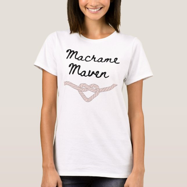 Macrame Maven T-Shirt (Front)