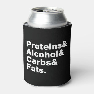 Macronutrients. Proteins & Alcohol & Carbs & Fats. Can Cooler