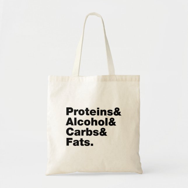 Macronutrients. Proteins & Alcohol & Carbs & Fats. Tote Bag (Front)