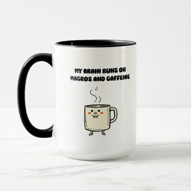 Macros Caffeine Brain Power Tech Humour Design Mug (Left)