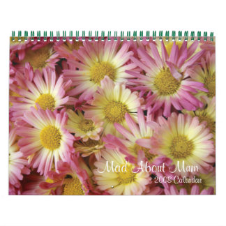 Mad About Mum, 2008 Calendar