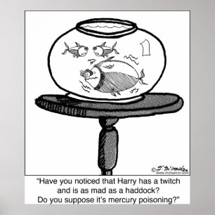 Mad as a Haddock Poster