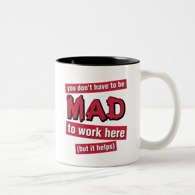 Mad at Work mug (Right)