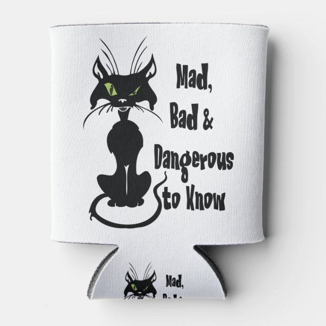 Mad, Bad & Dangerous to Know, black cat Can Cooler (Front)