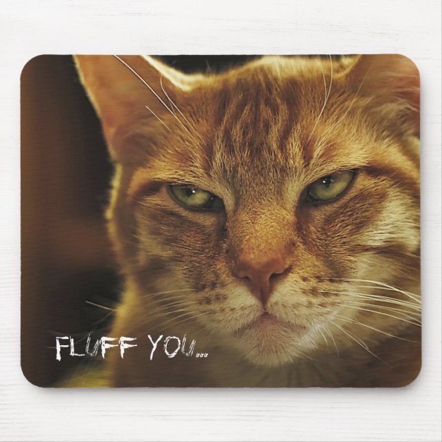 Mad Cat Fluff You Mouse Mat (Front)