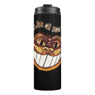 Mad Cat Smile by Aleta Thermal Tumbler