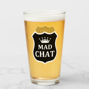 Mad Chat Glass