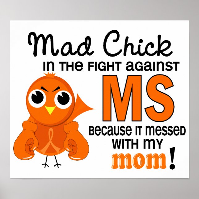 Mad Chick 2 Mum Multiple Sclerosis MS Poster (Front)