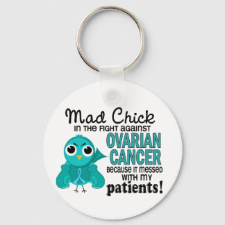 Mad Chick 2 Patients Ovarian Cancer Key Ring