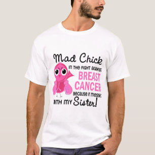 Mad Chick 2 Sister Breast Cancer T-Shirt