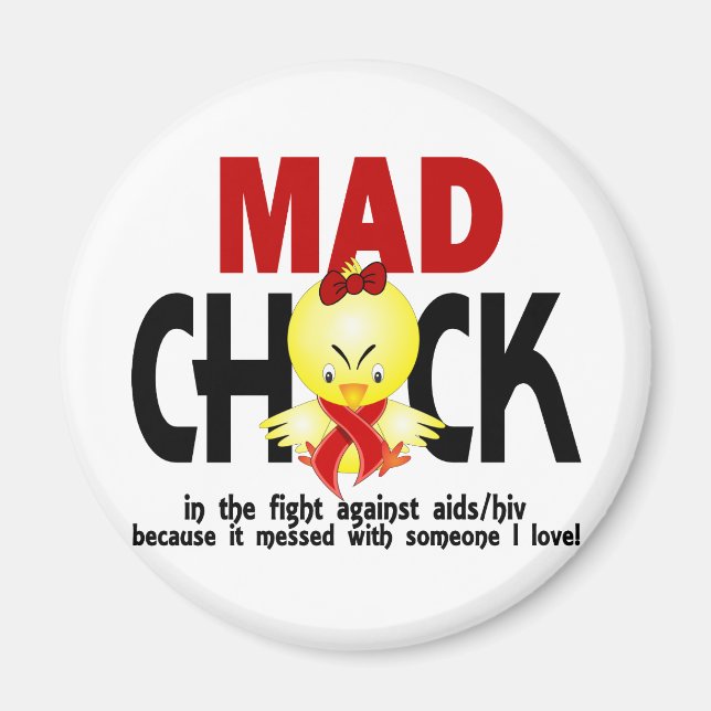 Mad Chick In The Fight AIDS Magnet (Front)