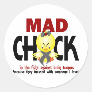 Mad Chick In The Fight Brain Tumour Classic Round Sticker