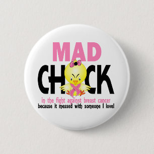 Mad Chick In The Fight Breast Cancer 6 Cm Round Badge