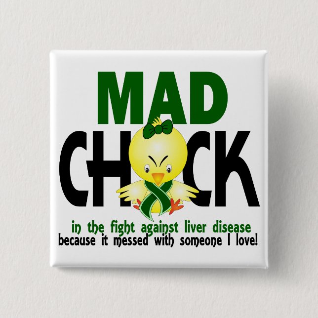 Mad Chick In The Fight Liver Disease 15 Cm Square Badge (Front)