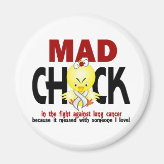 Mad Chick In The Fight Lung Cancer Magnet