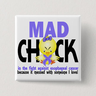 Mad Chick In The Fight Oesophageal Cancer 15 Cm Square Badge