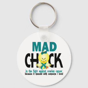 Mad Chick In The Fight Ovarian Cancer Key Ring