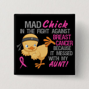 Mad Chick Messed With Aunt 3 Breast Cancer 15 Cm Square Badge