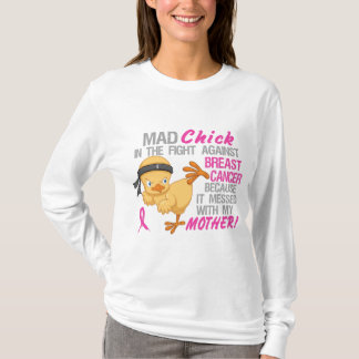 Mad Chick Messed With Mother 3L Breast Cancer T-Shirt