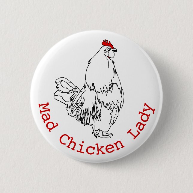 Mad Chicken Lady Funny Farm Rooster Art Drawing 6 Cm Round Badge (Front)