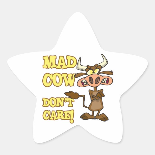 MAD COW DONT CARE FUNNY ANIMAL HUMOR STAR STICKER (Front)