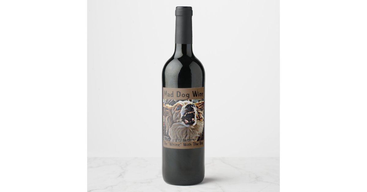 MAD DOG WINE WINE LABEL | Zazzle
