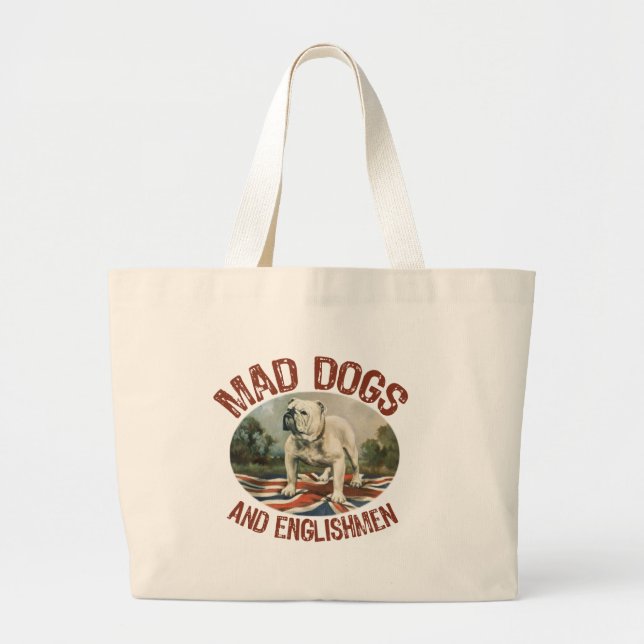 Mad Dogs & Englishmen Large Tote Bag (Front)